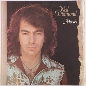 Neil Diamond – Moods - 1972 Stereo UNI Records 93136 12" LP Vinyl Record